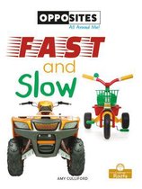 Fast and Slow