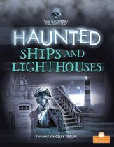 Haunted Ships and Lighthouses