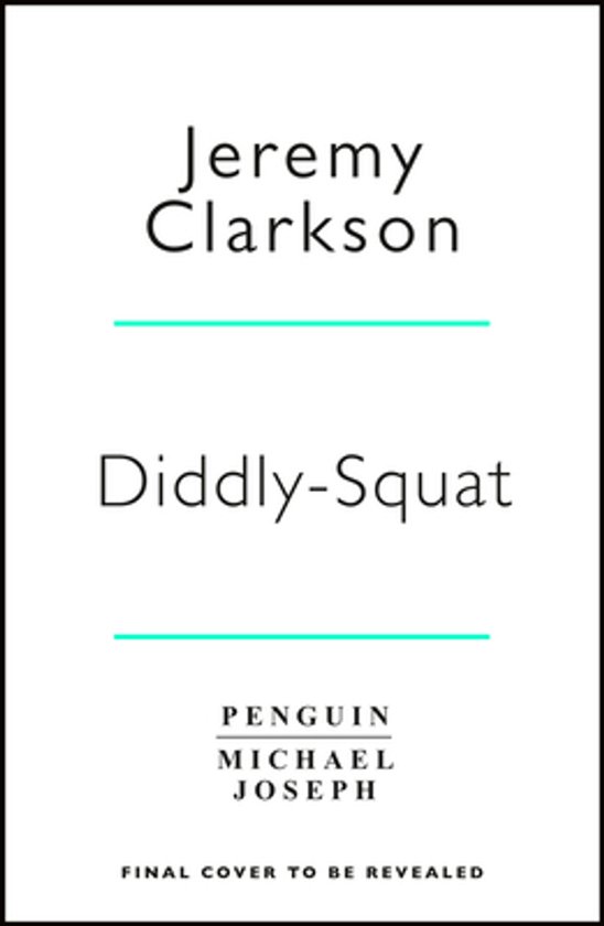 Boek Diddly Squat van Jeremy Clarkson, uitgeverij Penguin Michael Joseph.