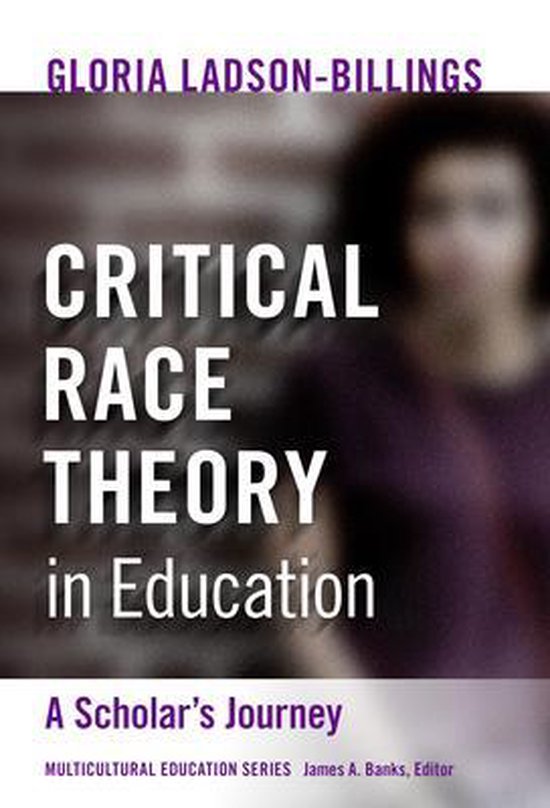 Multicultural Education Series- Critical Race Theory in Education