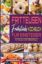 Fritteusen-Fruhstucks-Kochbuch Fur Einsteiger