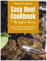 Easy Beef Cookbook For The Whole Family