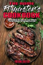 The Home Pitmaster's Cookbook