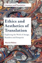 Literature and Translation- Ethics and Aesthetics of Translation