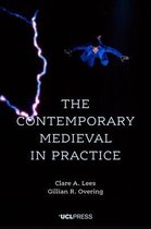 Spotlights-The Contemporary Medieval in Practice