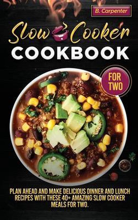 Slow Cooker Cookbook for Two, B Carpenter 9781802005172 Boeken