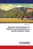 Gender Participation in Sikkim Farming Sector in North-Eastern India