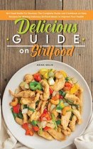 Delicious Guide on Sirtfood: Sirt Food Guide For Novices