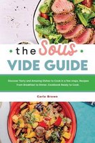 The Sous Vide Guide