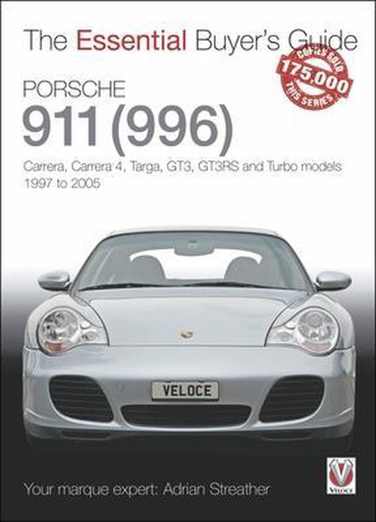 Porsche 911 (996): Carrera, Carrera 4, Targa, Gt3, Gt3rs and ... - cover