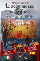 Le scommesse di Jack (Racconto celtico) - Las apuestas de Jack (Un cuento celta): Bilingue con testo a fronte - Textos bilingues en paralelo