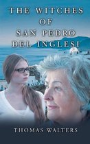 The Witches of San Pedro Del Inglesi