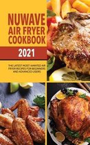 Nuwave Air Fryer Cookbook 2021