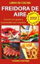 Freidora de aire (Air Fryer Grill Cookbook SPANISH VERSION)