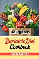 Bariatric Diet Cookbook