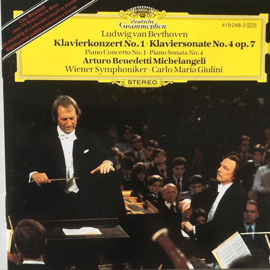 Beethoven: Klavierkonzert Nr. 1, Klaviersonate Nr. 4, op. 7, live opgenomen met Arturo Benedetti Michelangeli en Wiener Symphoniker.