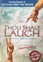 Thou Shall Laugh: The Deuce