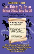 Bucket List- One Hundred Things to do at Universal Orlando Before you Die