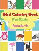 Bird Coloring Book For Kids Ages: 4-6