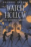 Watch Hollow The Alchemist's Shadow 2 Watch Hollow, 2