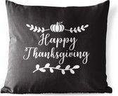 Buitenkussens - Tuin - Quote Happy Thanksgiving wanddecoratie feestdagen wit op zwart - 45x45 cm