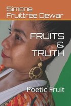 Fruits & Truth