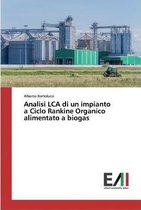 Analisi LCA di un impianto a Ciclo Rankine Organico alimentato a biogas