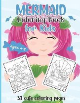 Mermaid Coloring Book for Kids Ages 4-8 - 31 cute coloring pages