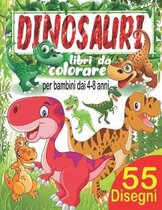 Dinosauri libri da colorare per bambini dai 4-8 anni: libri da colorare dinosauro