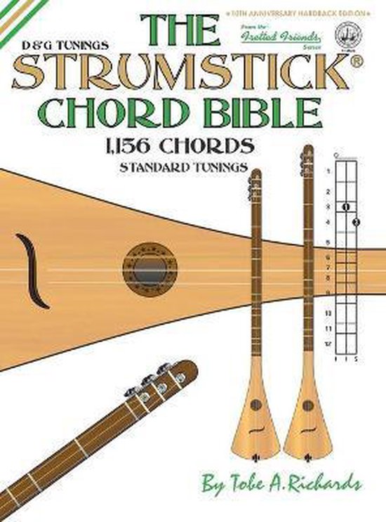De Strumstick Chord Bible, 1156 akkoorden, standaard stemmingen.