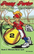 Penny Porter - the Pitcher From Pine Hills: Book 2