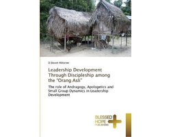 Leadership Development Through Discipleship among the "Orang Asli"