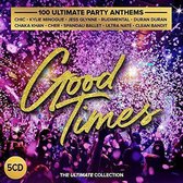 Good Times - Ultimate Party Anthems