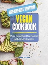 Vegan Cookbook BREAKFAST EDITION