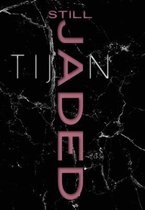 Jaded- Still Jaded (Jaded Series Book 2 Hardcover)