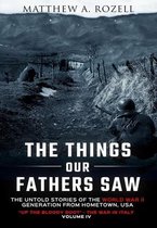 Things Our Fathers Saw- Up the Bloody Boot-The War in Italy