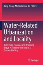 Water Related Urbanization and Locality