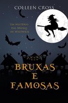 Série Mistérios Das Bruxas de Westwick- Bruxas e Famosas