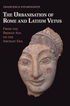 Urbanisation Of Rome And Latium Vetus