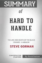 Summary of Hard to Handle: The Life and Death of the Black Crowes - A Memoir
