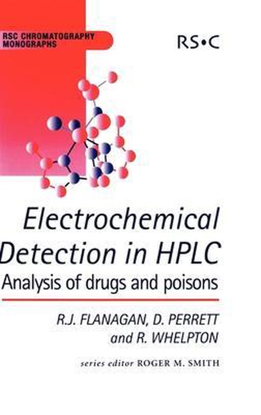 RSC Chromatography Monographs Electrochemical Detection in HPLC