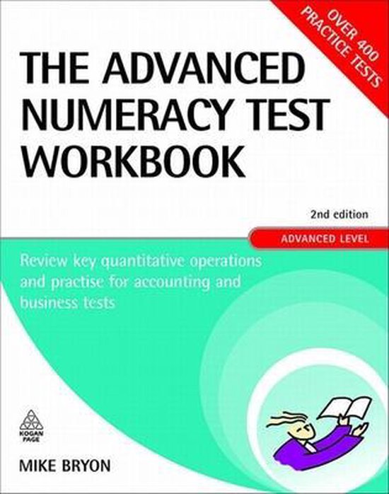 The Advanced Numeracy Test Workbook, Mike Bryon | 9780749454067 ...