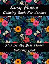 Easy Flower Coloring Book For Seniors