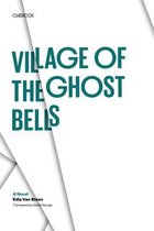 Texas Pan American Series- Village of the Ghost Bells
