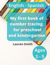 My first book of number tracing for preschool and kindergarten