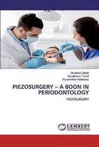 Piezosurgery - A Boon in Periodontology