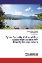 Cyber Security Vulnerability Assessment Model for County Governments