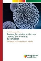 Prevencao do cancer de colo uterino em mulheres quilombolas