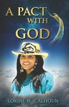 A Pact With God