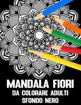 Mandala fiori da colorare adulti sfondo nero
